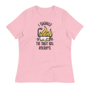 I Survived the Toilet Roll Apocalypse! - Womens